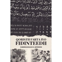 Qoristii Farta iyo Fidinteedii, (Paperback)