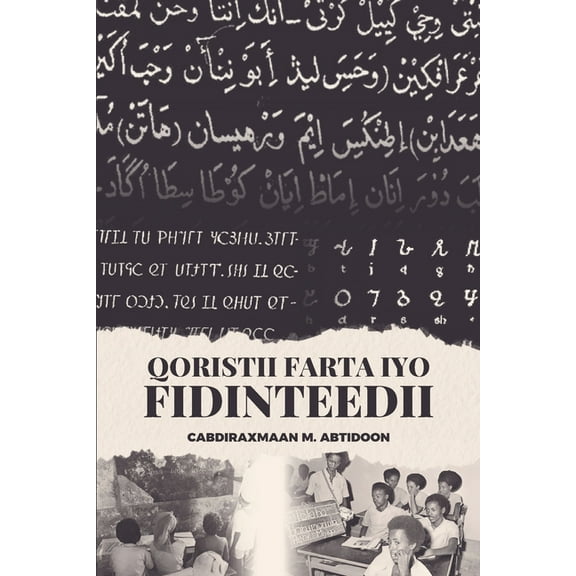 Qoristii Farta iyo Fidinteedii, (Paperback)