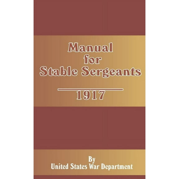Manual for Stable Sergeants (Paperback)