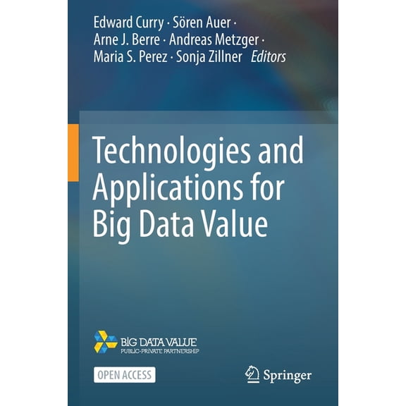 Technologies and Applications for Big Data Value, (Paperback)