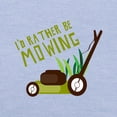 thumbnail image 3 of CafePress - Rather Be Mowing T Shirt - Cute Toddler T-Shirt, 100% Cotton, 3 of 4