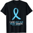 thumbnail image 1 of I Wear Light Blue For My Grandpa Prostate Cancer Awareness T-Shirt, 1 of 4