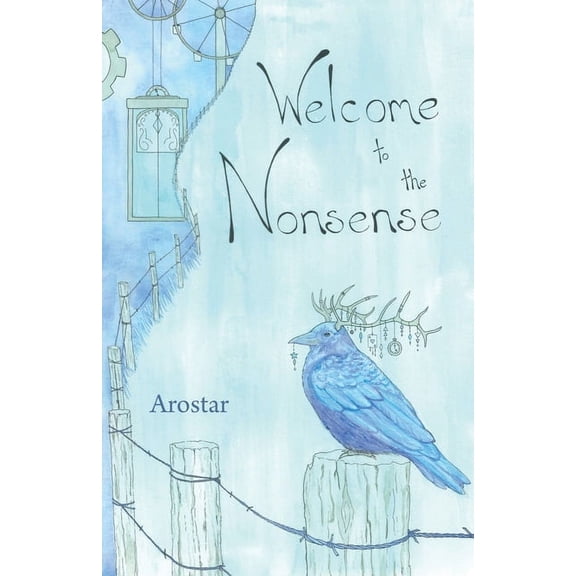 Welcome to the Nonsense, (Paperback)