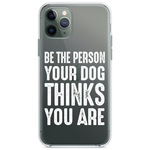 DistinctInk Clear Shockproof Hybrid Case for iPhone 11 Pro (5.8" Screen) - TPU Bumper Acrylic Back Tempered Glass Screen Protector - Be The Person Your Dog Thinks You Are