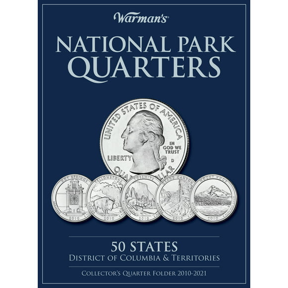 National Parks Quarters : 50 States + District of Columbia & Territories: Collector's Quarters Folder 2010 -2021