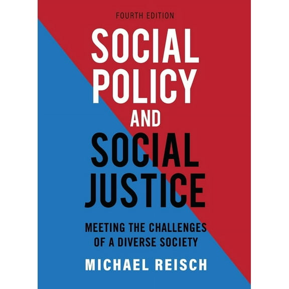 Social Policy and Social Justice : Meeting the Challenges of a Diverse Society (Hardcover)