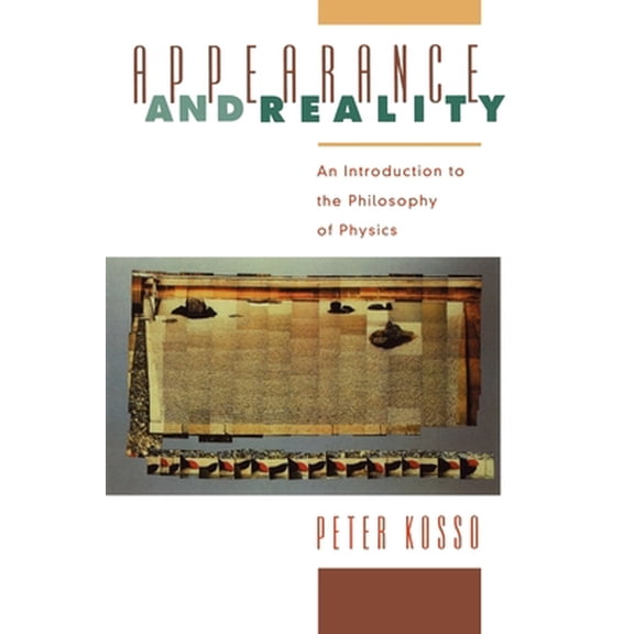 Pre-Owned Appearance and Reality: An Introduction to the Philosophy of Physics (Paperback) 0195115155 9780195115154