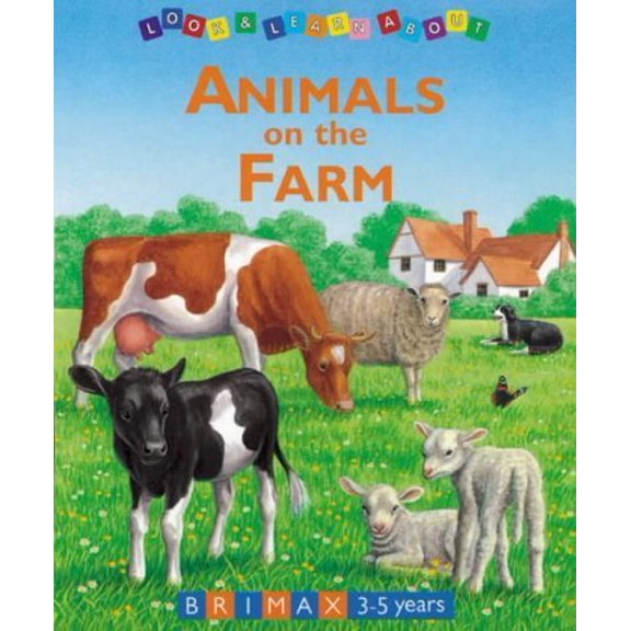 Pre-Owned Animals on the Farm (Look & Learn About), 9781858543192, 1858543193, Paperback,