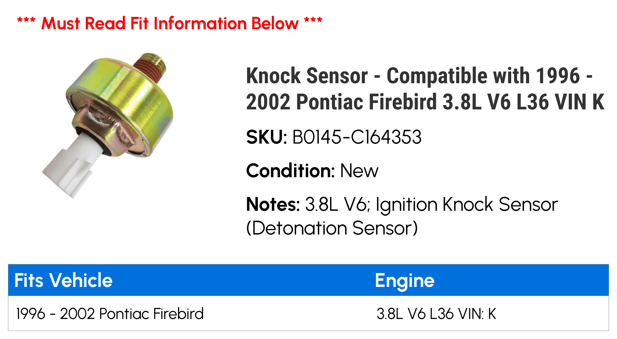 Knock Sensor - Compatible with 1996 - 2002 Pontiac Firebird 3.8L V6 L36 VIN K 1997 1998 1999 2000 2001