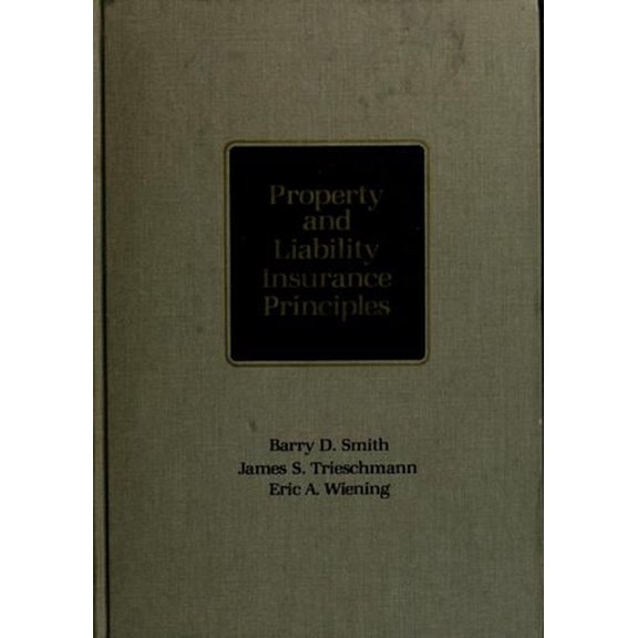 Pre-Owned Property and Liability Insurance Principles (Hardcover) 9780894620355