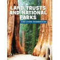 thumbnail image 1 of Pre-Owned Land Trusts and National Parks (Paperback) 1534100512 9781534100510, 1 of 1