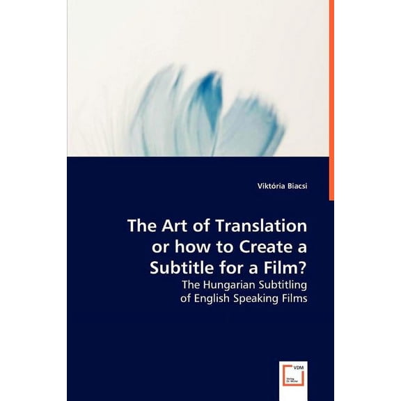 The Art of Translation (Paperback)