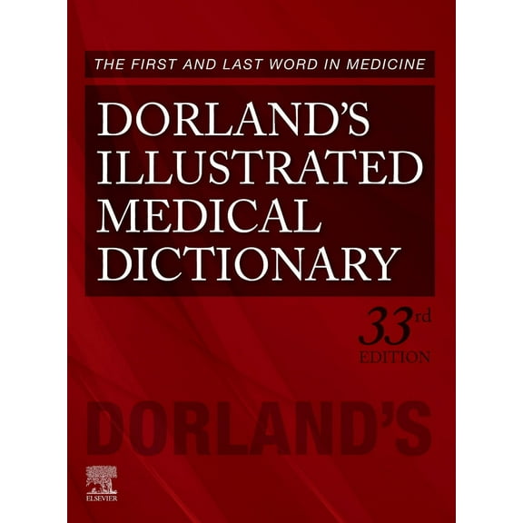 Dorland's Illustrated Medical Dictionary