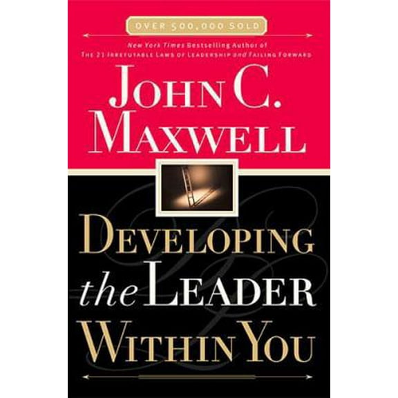 Pre-Owned Developing the Leader Within You (Hardcover) 0785266666 9780785266662