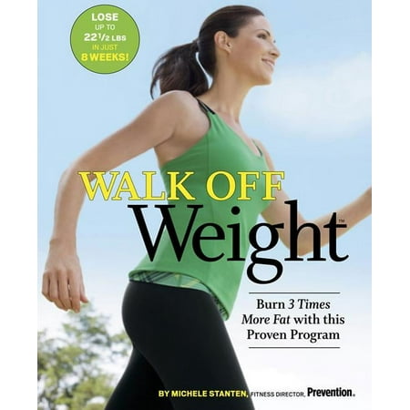 Walk Off Weight: Burn 3 Times More Fat with This Proven Program (Paperback)