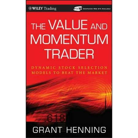 Wiley Trading: The Value and Momentum Trader (Best Momentum Indicator For Swing Trading)