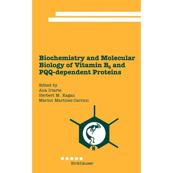 Biochemistry and Molecular Biology of Vitamin B6 and Pqq-Dependent Proteins, (Hardcover)
