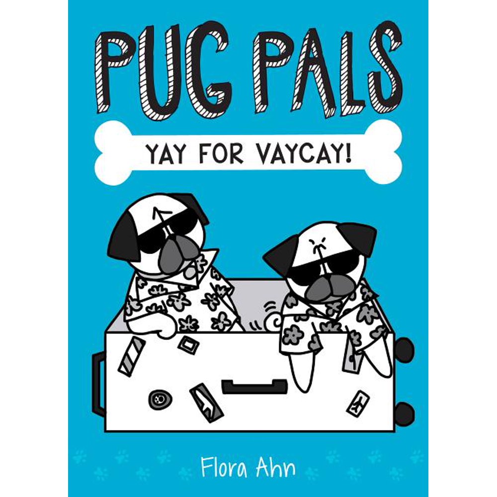 Pug Pals Yay for Vaycay! (Pug Pals 2), Volume 2 (Series 2