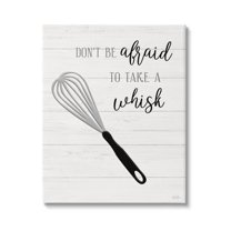 Don't Be Afraid Take A Whisk Phrase Typography Graphic Art Gallery Wrapped Canvas Print Wall Art