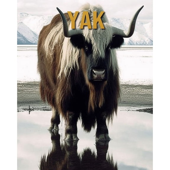 Yak: Amazing Photos and Fun Facts Book, (Paperback)