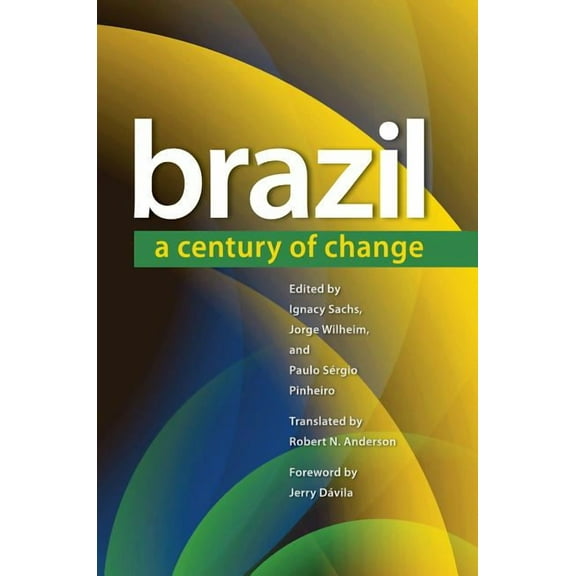 Latin America in Translation/En Traducci Brazil: A Century of Change, (Paperback)