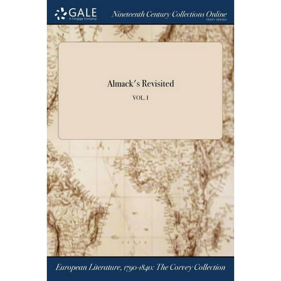 Almack's Revisited; VOL. I (Paperback)