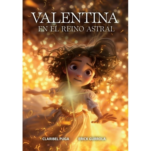 Valentina En El Reino Astral, (Paperback)