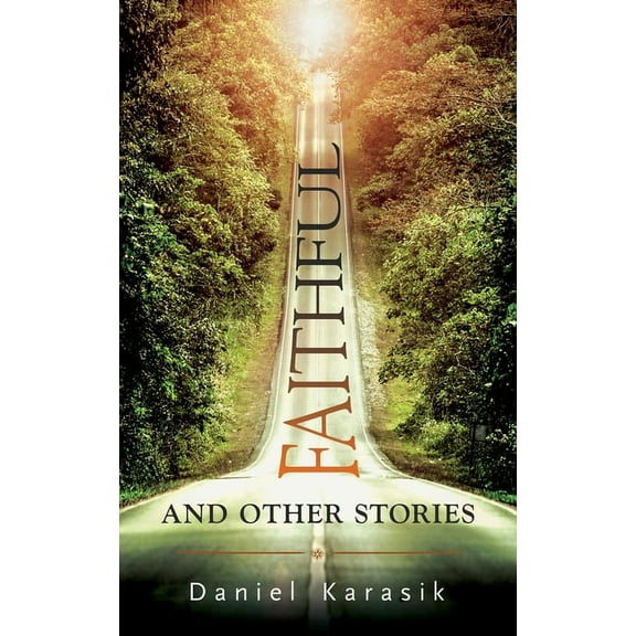 Essential Prose Series: Faithful and Other Stories (Series #138) (Paperback)