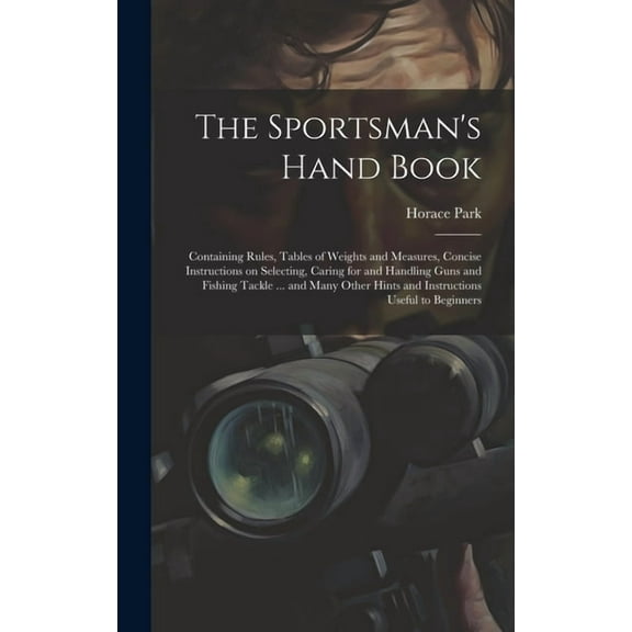 The Sportsman's Hand Book (Hardcover)