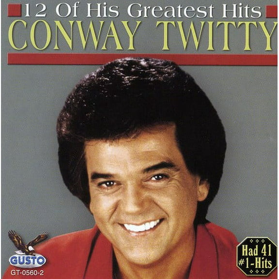 Conway Twitty - 12 of His Greatest Hits - Music & Performance - CD