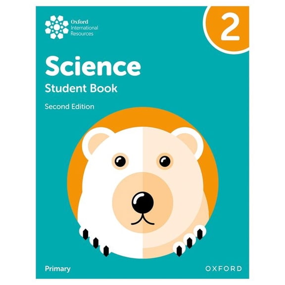 Oxford International Primary Science Second Edition Student Book 2, (Paperback)