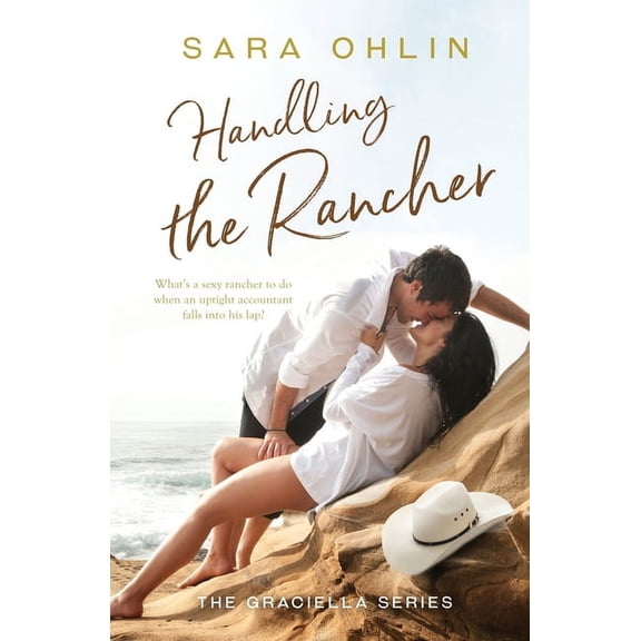 Graciella Handling the Rancher, Book 1, (Paperback)