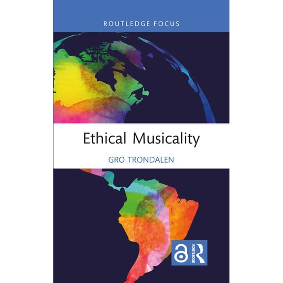 Music and Change: Ecological Perspective Ethical Musicality, (Paperback)
