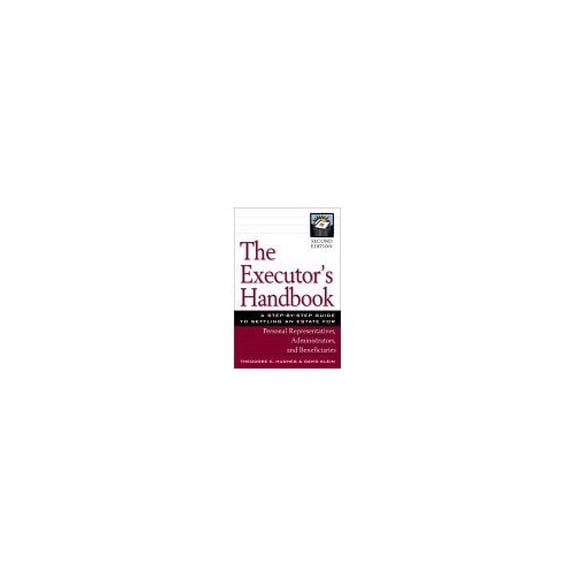 Pre-Owned The Executor's Handbook: A Step-By-Step Guide to Settling an Estate for Personal Representatives, Administrators, and Beneficiaries (Paperback) 0816044279 9780816044276
