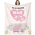 thumbnail image 2 of Mom to Be Gifts, New Mom Gifts, First Time Mom Gift, Pregnancy Gifts for Expecting Mom, Postpartum Gift for New Moms After Birth, Mom to Be Gift for 1st Time Mom 2024 Blanket 60"X50", 2 of 6