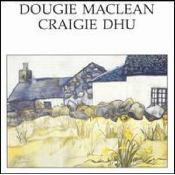 Dougie MacLean - Craigie Dhu - Music & Performance - CD