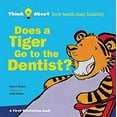 thumbnail image 1 of Pre-Owned Does a Tiger Go to the Dentist? (Hardcover) by Harriet Ziefert, 1 of 1