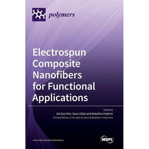 Electrospun Composite Nanofibers for Functional Applications, (Hardcover)