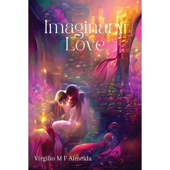 Imaginary Love, (Paperback)