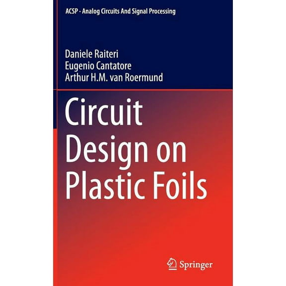Analog Circuits and Signal Processing Circuit Design on Plastic Foils, (Hardcover)