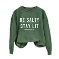thumbnail image 2 of Sweatshirt for Women Be Stay Lit Sweatshirt for Women Loose Fit Sayings Shirt Gifts for Women Oversized Sweatshirt for Women Green L, 2 of 4