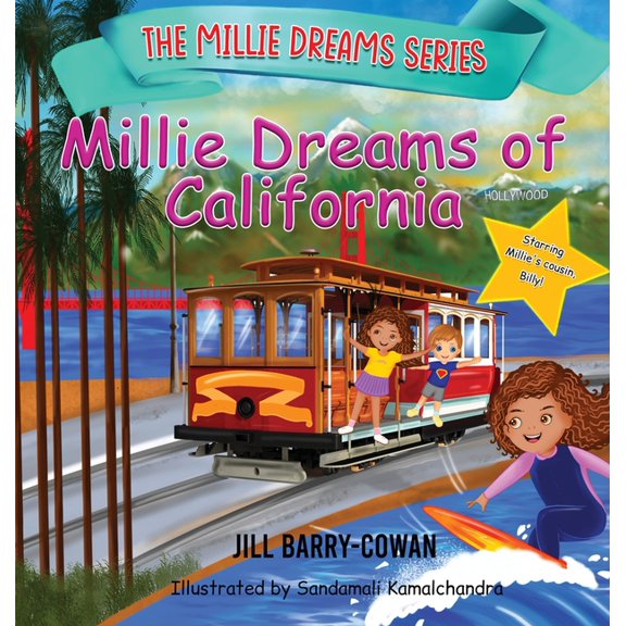 The Millie Dreams Millie Dreams of California, Book 2, (Hardcover)