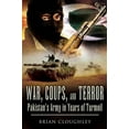 thumbnail image 1 of Pre-Owned War, Coups, and Terror: Pakistan's Army in Years of Turmoil (Paperback) 1629144509 9781629144504, 1 of 1