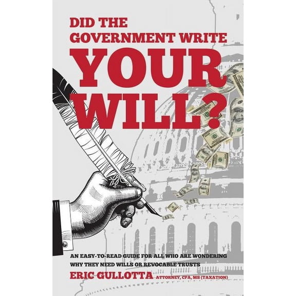 Did the Government Write Your Will? (Paperback)