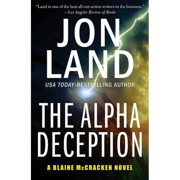 Blaine McCracken Novels The Alpha Deception, Book 2, (Paperback)