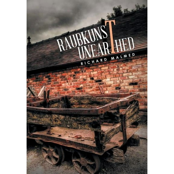 Raubkunst Unearthed (Hardcover)