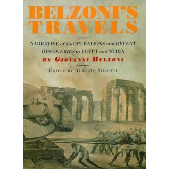 Pre-Owned Belzoni's Travels: Narrative of the Operations and Recent Discoveries in Egypt and Nubia (Hardcover) 0714119407 9780714119403