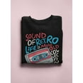 thumbnail image 3 of Sound Of Retro Life Quote Sweatshirt Women -Image by Shutterstock, Female Large, 3 of 4