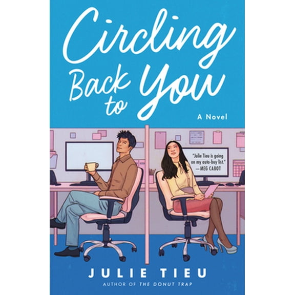 Pre-Owned Circling Back to You (Paperback) 0063069849 9780063069848