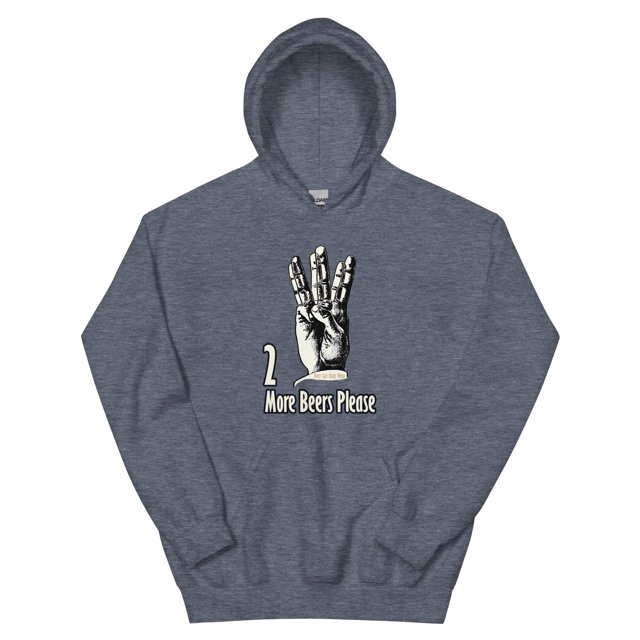 2 More beers please Unisex Hoodie